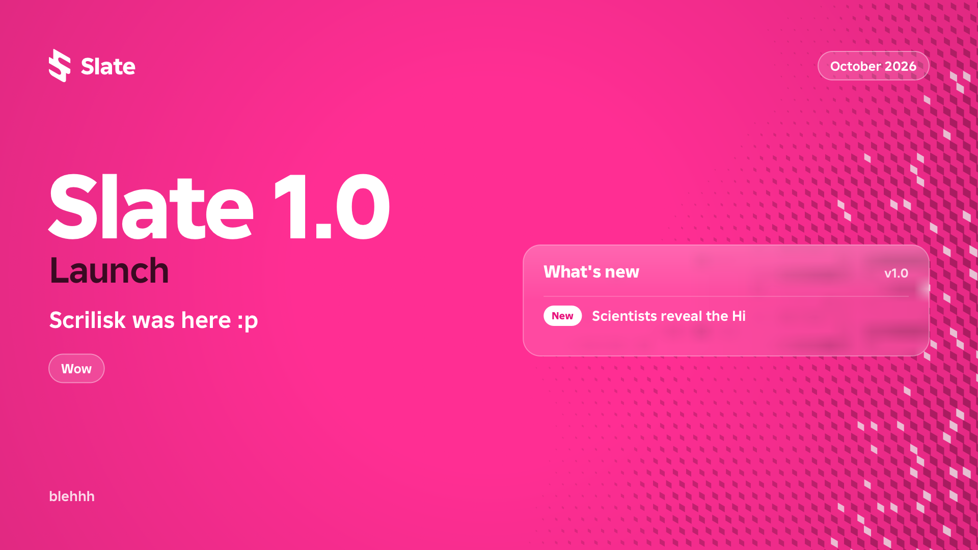 Slate 1.0: Launch update card